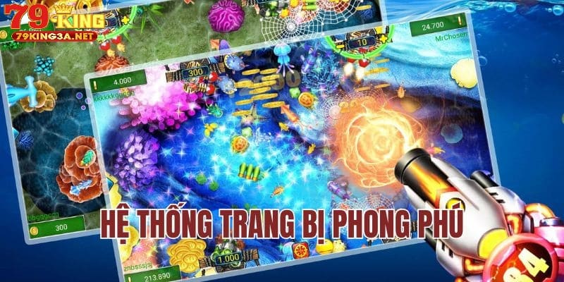 Hệ thống trang bị phong phú