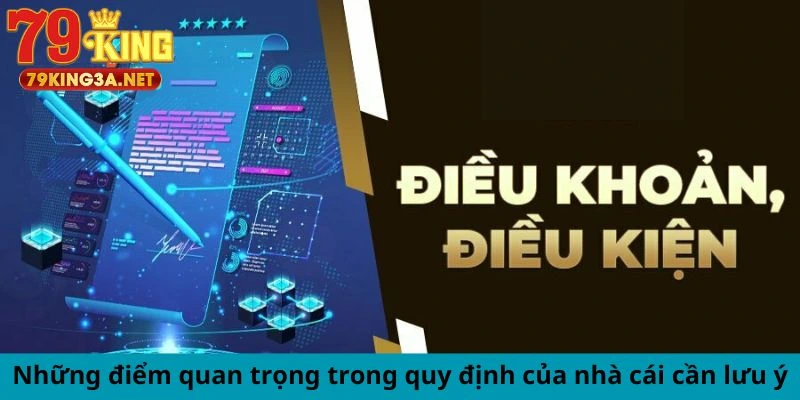 Những điểm quan trọng trong quy định của nhà cái cần lưu ý