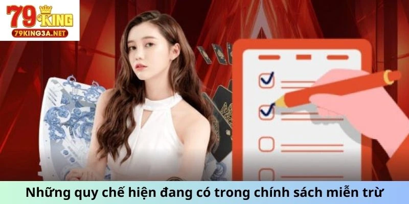 Những quy chế hiện đang có trong chính sách miễn trừ