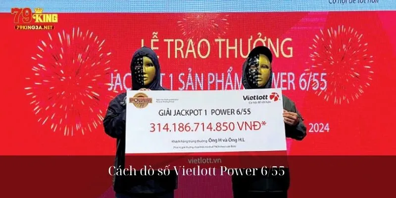 Cách dò số Vietlott Power 6/55 